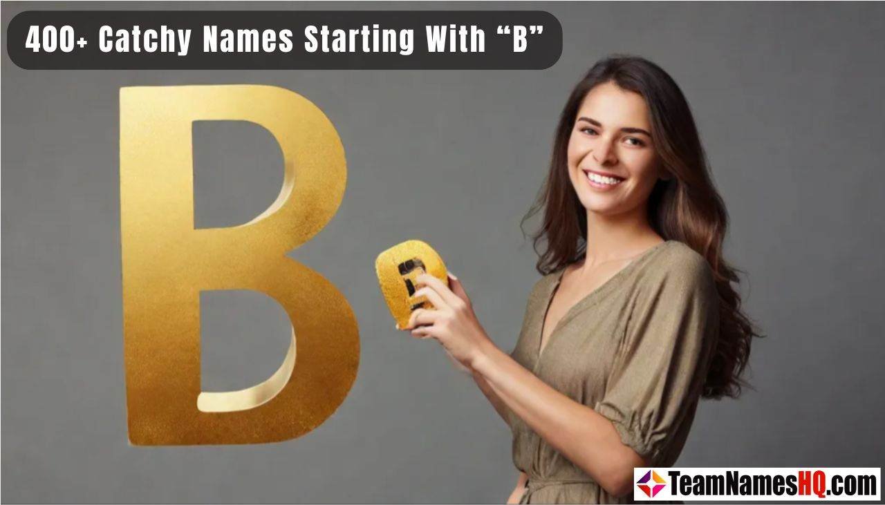 A compilation of over 400 top team names beginning with the letter B