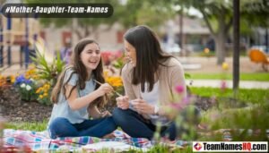 Inspiring Ideas for Names Celebrating the Mother-Daughter Bond