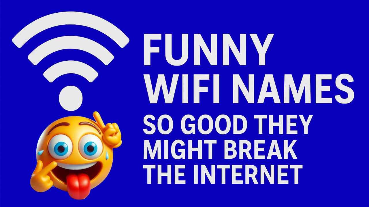 Ultimate List of Funny WiFi Names (Ranked by LOLs